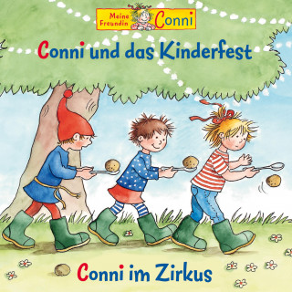 Liane Schneider, Hans-Joachim Herwald: Conni und das Kinderfest / Conni im Zirkus