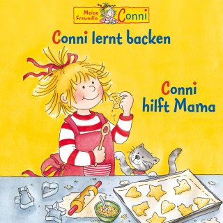 Hans-Joachim Herwald, Liane Schneider: Conni lernt backen / Conni hilft Mama