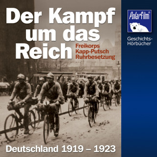 Karl Höffkes: Der Kampf um das Reich