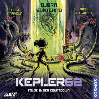 Timo Parvela, Bjørn Sortland: Kepler62 Folge 2: Der Countdown