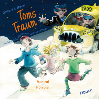 Gerhard A. Meyer: Toms Traum