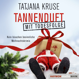 Tatjana Kruse: Tannenduft mit Todesfolge