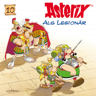 René Goscinny, Albert Uderzo: 10: Asterix als Legionär
