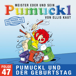 Ellis Kaut: 47: Pumuckl und der Geburtstag (Das Original aus dem Fernsehen)