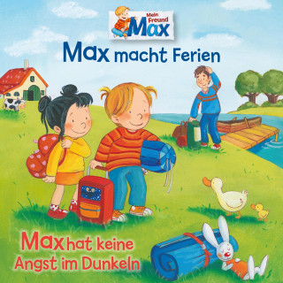 Ludger Billerbeck, Christian Tielmann: 16: Max macht Ferien / Max hat keine Angst im Dunkeln