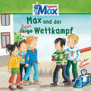 Christian Tielmann, Ludger Billerbeck: 13: Max und der faire Wettkampf