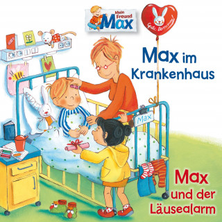 Ludger Billerbeck, Christian Tielmann: 15: Max im Krankenhaus / Max und der Läusealarm