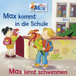 Christian Tielmann, Ludger Billerbeck: 01: Max kommt in die Schule / Max lernt schwimmen
