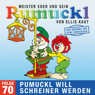 Ellis Kaut: 70: Pumuckl will Schreiner werden (Das Original aus dem Fernsehen)