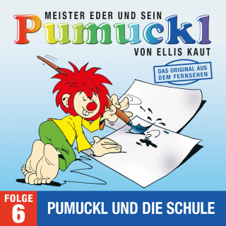 Ellis Kaut: 06: Pumuckl und die Schule (Das Original aus dem Fernsehen)