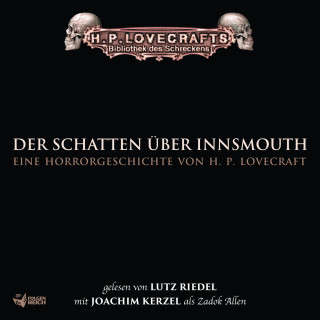 S.T. Joshi, H.P. Lovecraft, David E. Schultz: Lovecraft: Der Schatten über Innsmouth