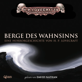 H. P. Lovecraft: Lovecraft: Berge des Wahnsinns