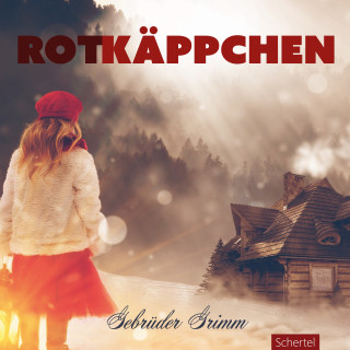 Gebrüder Grimm: Rotkäppchen