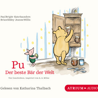 Paul Bright, Kate Saunders, Brian Sibley, Jeanne Willis: Pu - Der beste Bär der Welt