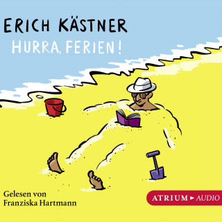 Erich Kästner: Hurra, Ferien!