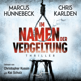 Marcus Hünnebeck, Chris Karlden: Im Namen der Vergeltung