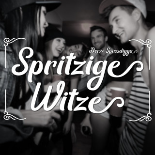 Der Spassdigga: Spritzige Witze