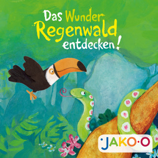 JAKO-O, Petra Grube: Das Wunder Regenwald entdecken
