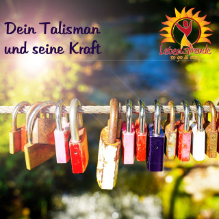 Cathleen Bohl, Harald Scharnbeck, Martin Ehrensberger: Dein Talisman und seine Kraft