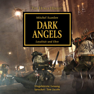 Mitchel Scanlon: The Horus Heresy 06: Dark Angels
