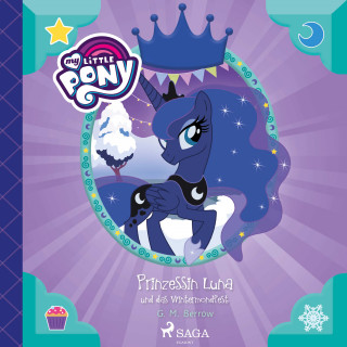G. M. Berrow: My Little Pony - Prinzessin Luna und das Wintermondfest