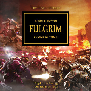 Graham McNeil: The Horus Heresy 05: Fulgrim