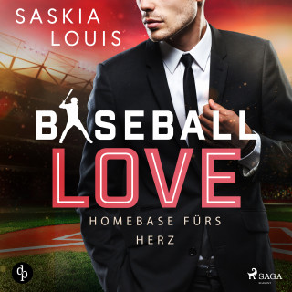Saskia Louis: Baseball Love 6: Homebase fürs Herz