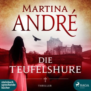 Martina André: Die Teufelshure (Ungekürzt)