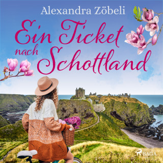 Alexandra Zöbeli: Ein Ticket nach Schottland