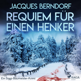 Jacques Berndorf: Requiem für einen Henker - Ein Siggi-Baumeister-Krimi