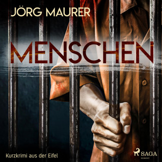 Jörg Maurer: Menschen - Kurzkrimi aus der Eifel (Ungekürzt)