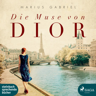 Marius Gabriel: Die Muse von Dior (Ungekürzt)