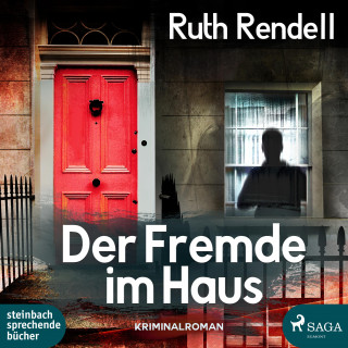 Ruth Rendell: Der Fremde im Haus (Ungekürzt)
