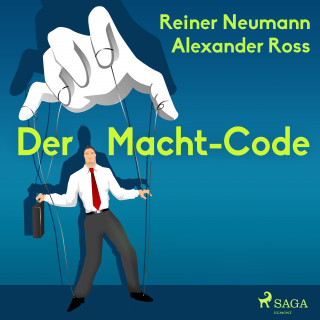 Alexander Ross, Reiner Neumann: Der Macht-Code