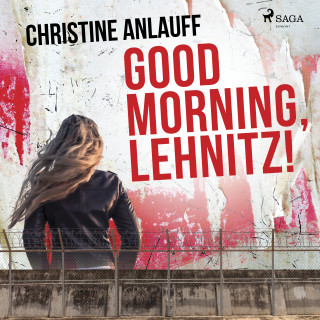 Christine Anlauff: Good Morning, Lehnitz!
