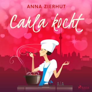 Anna Zierhut: Carla kocht