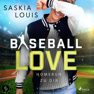 Saskia Louis: Baseball Love 7: Homerun zu Dir