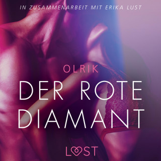 Olrik: Der rote Diamant - Erika Lust-Erotik (Ungekürzt)