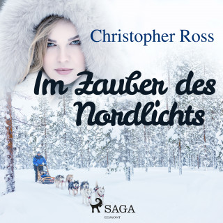 Christopher Ross: Im Zauber des Nordlichts