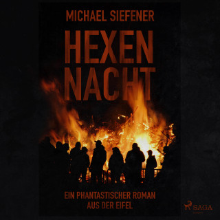 Michael Siefener: Hexennacht - Ein phantastischer Roman aus der Eifel (Ungekürzt)