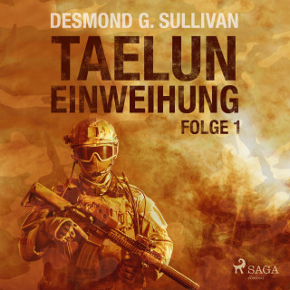 Desmond G. Sullivan: Taelun, Folge 1: Einweihung (Ungekürzt)