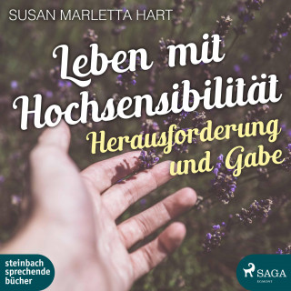 Susan Marletta Hart: Leben mit Hochsensibilität (Ungekürzt)