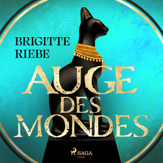 Brigitte Riebe: Auge des Mondes