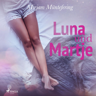 Mirjam Müntefering: Luna und Martje (Ungekürzt)