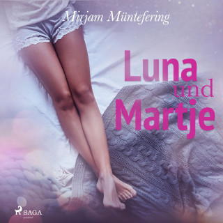 Mirjam Müntefering: Luna und Martje (Ungekürzt)