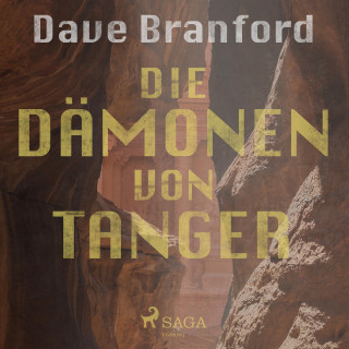 Dave Branford: Die Dämonen von Tanger (Ungekürzt)
