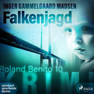 Inger Gammelgaard Madsen: Falkenjagd - Roland Benito-Krimi 10