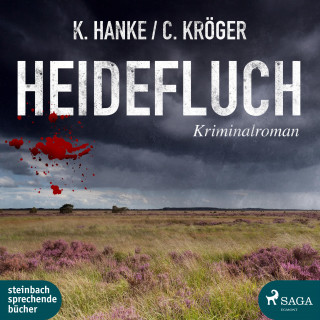 Kathrin Hanke, Claudia Kröger: Heidefluch (Katharina von Hagemann, Band 7)