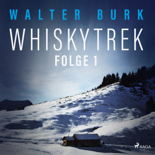 Walter Burk: Whiskytrek, Folge 1 (Ungekürzt)