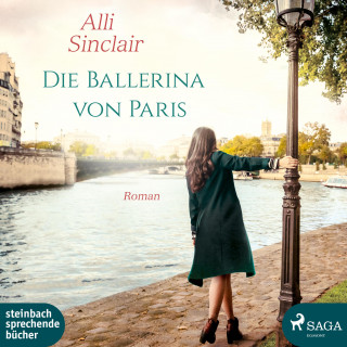 Alli Sinclair: Die Ballerina von Paris (Ungekürzt)